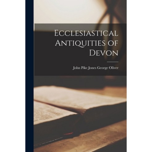 (영문도서) Ecclesiastical Antiquities of Devon Paperback, Legare Street Press, English, 9781017512182