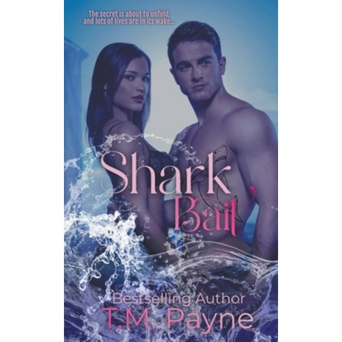 (영문도서) Shark Bait Paperback, T.M. Payne, English, 9798223104780