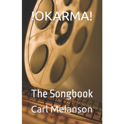 (영문도서) !Okarma!: The Songbook Paperback, Independently Published, English, 9798835923786