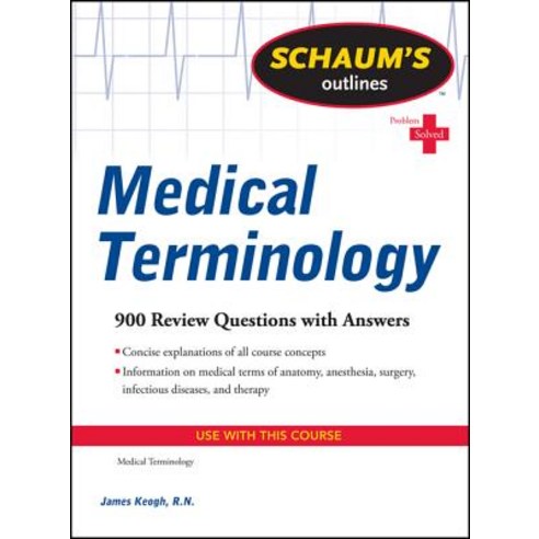 (영문도서) Schaum''s Outlines: Medical Terminology Paperback, McGraw-Hill Education, English, 9780071736527