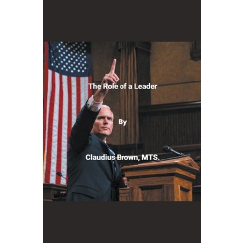 (영문도서) The Role of a Leader Paperback, Claudius Brown, English, 9798224562152