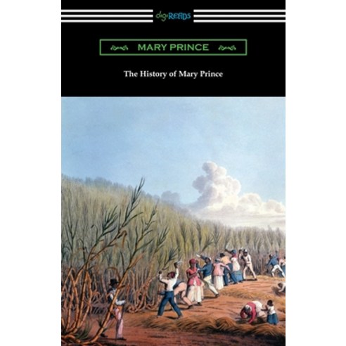 The History of Mary Prince Paperback, Digireads.com