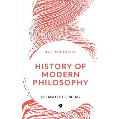 (영문도서) History of Modern Philosophy Paperback, Notion Press, English, 9781648992858