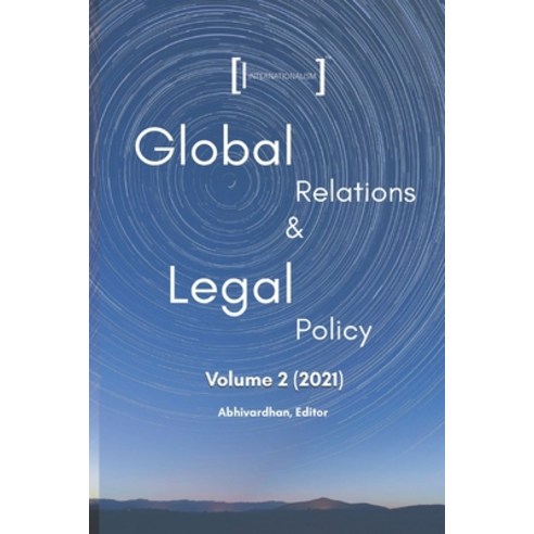 Global Relations and Legal Policy: Volume 2 Paperback, Independently Published, English, 9798576441006