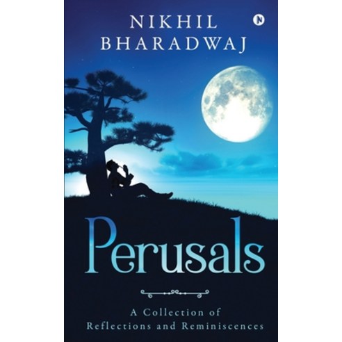 Perusals: A Collection of Reflections and Reminiscences Paperback, Notion Press, English, 9781636335049