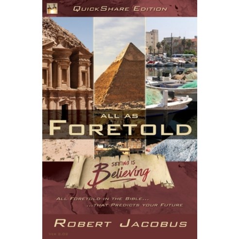 Foretold - QuickShare Edition: Seeing is Believing Paperback, Foretold, LLC, English, 9781734767308