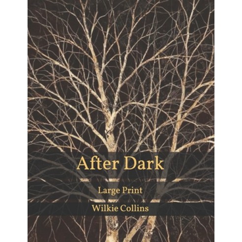 After Dark: Large Print Paperback, Independently Published, English, 9798700082648