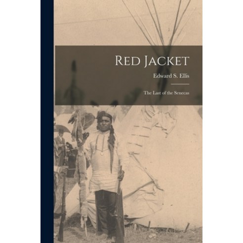 (영문도서) Red Jacket [microform]: the Last of the Senecas Paperback, Legare Street Press, English, 9781015348851
