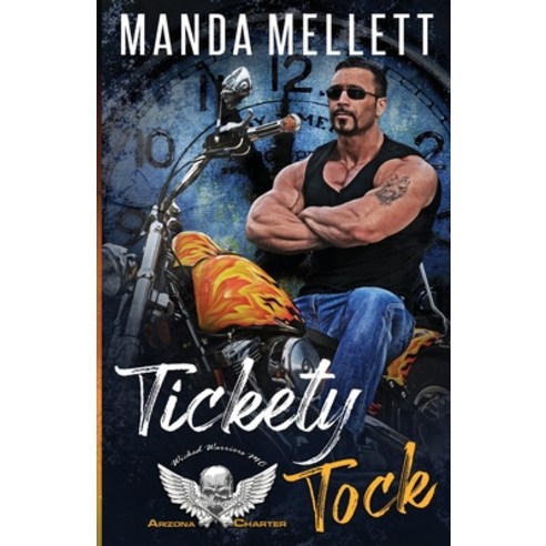 (영문도서) Tickety Tock (Wicked Warriors MC Arizona Chapter) Paperback, Trish Haill Associates, English, 9781915106117