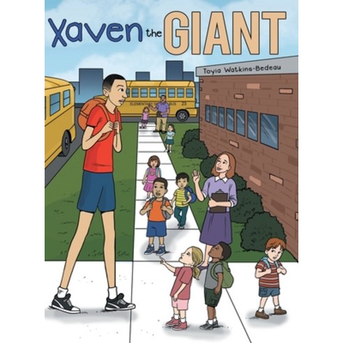 Xaven the Giant Hardcover, Archway Publishing, English, 9781480878396