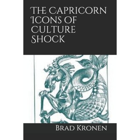 (영문도서) The Capricorn Icons of Culture Shock Paperback, Independently Published, English, 9781792190506