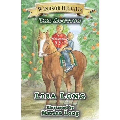 Windsor Heights Book 4: The Auction Paperback, Windsor Heights Books