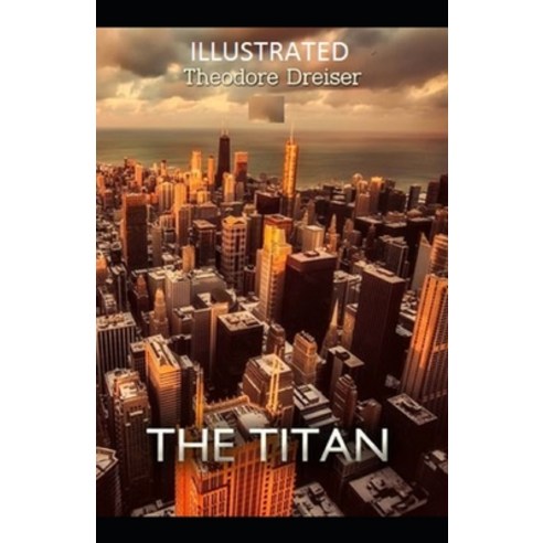 The Titan Illustrated Paperback, Independently Published, English, 9798684296970
