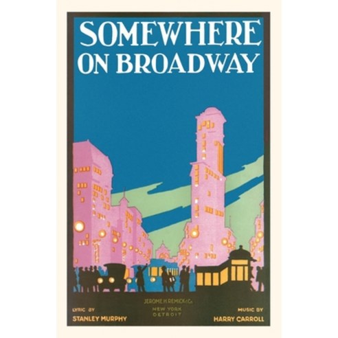 (영문도서) Vintage Journal Somewhere on Broadway Sheet Music New York Paperback, Found Image Press, English, 9781669511724