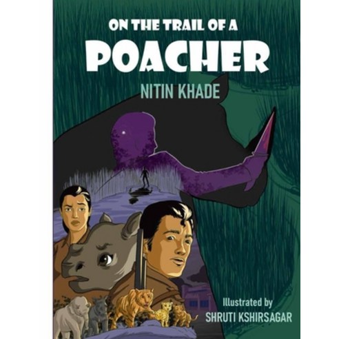 (영문도서) On The Trail of A Poacher Paperback, Independently Published, English, 9798359203180