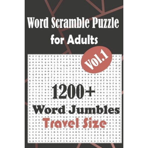 Word Scramble Puzzle for Adults - Travel Size: 1200 Word Jumbles - Exercise for your brain - Gift fo... Paperback, Independently Published, English, 9798599960867