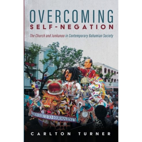 Overcoming Self-Negation Paperback, Pickwick Publications, English, 9781532687006