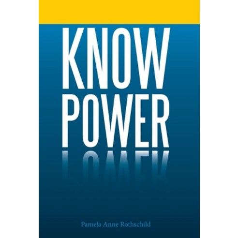 (영문도서) Know Power Hardcover, Archway Publishing, English, 9781665716451