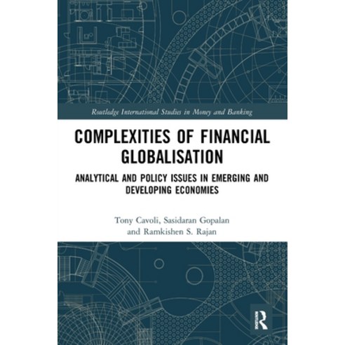 (영문도서) Complexities of Financial Globalisation: Analytical and Policy Issues in Emerging and Develop... Paperback, Routledge, English, 9780367492175