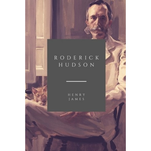 Roderick Hudson Paperback, Independently Published, English, 9798716692695