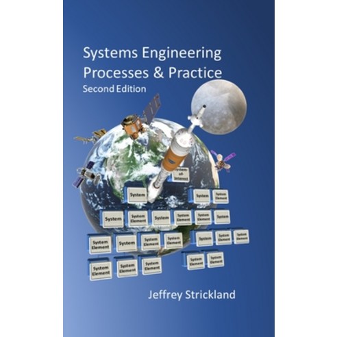 (영문도서) Systems Engineering Processes and Practice: Second Edition Hardcover, Lulu.com, English, 9781387811052