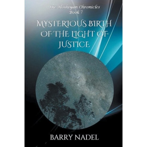 (영문도서) Mysterious Birth of the Light of Justice Paperback, Agrosearch, English, 9798215355923