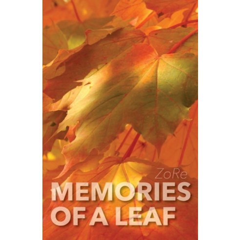(영문도서) Memories of a Leaf Paperback, Lulu.com, English, 9781008962965