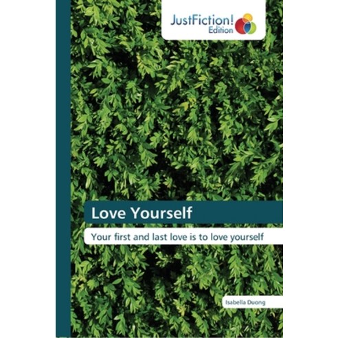 Love Yourself Paperback, Justfiction Edition