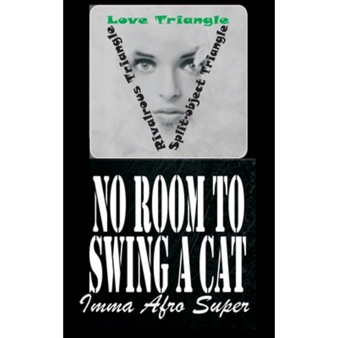 No Room to Swing A cat Paperback, Independently Published, English, 9781705625088