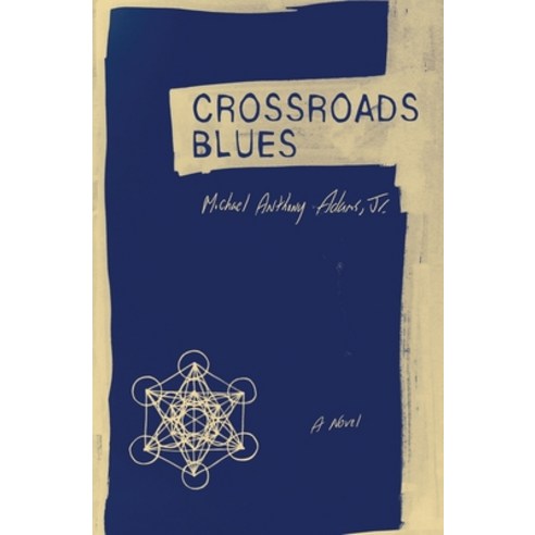 (영문도서) Crossroads Blues Paperback, Six Seeds Press, English, 9781952240089