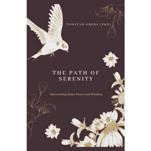 (영문도서) The Path of Serenity Paperback, Yonatan Abera, English, 9798223584278