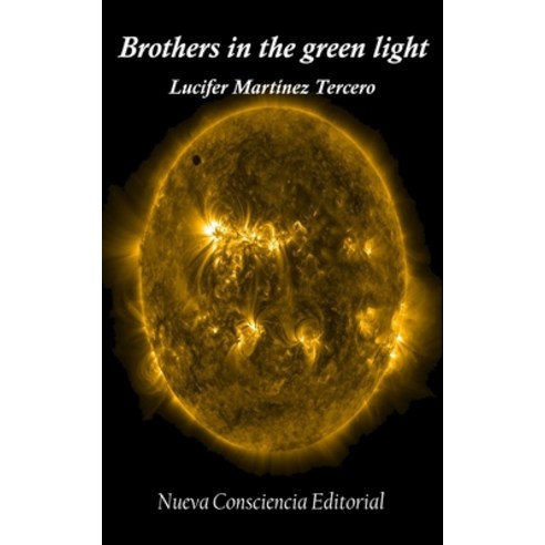 Brothers in the green light Paperback, Independently Published