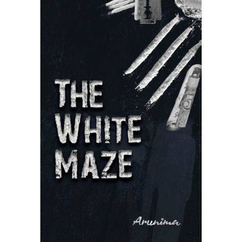 (영문도서) The White Maze Paperback, Holistic Publishing, English, 9789393262035
