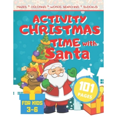 Activity Christmas Time with Santa: Unique Workbook for Children Aged 3 ...