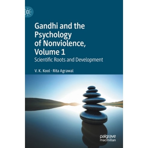 Gandhi and the Psychology of Nonviolence Volume 1: Scientific Roots and Development Hardcover, Palgrave MacMillan, English, 9783030568641