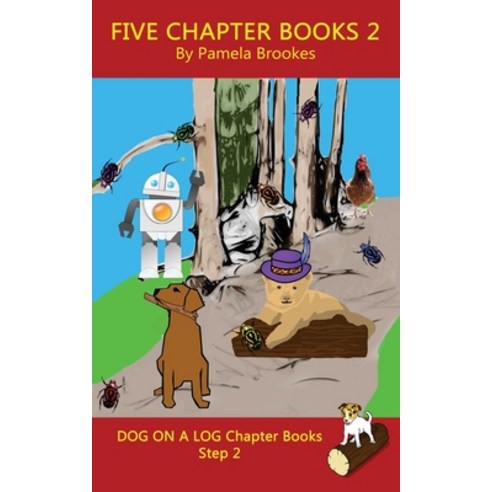(영문도서) Five Chapter Books 2: (Step 2) Sound Out Books (systematic decodable) Help Developing Readers... Paperback, Dog on a Log Books, English, 9781949471014