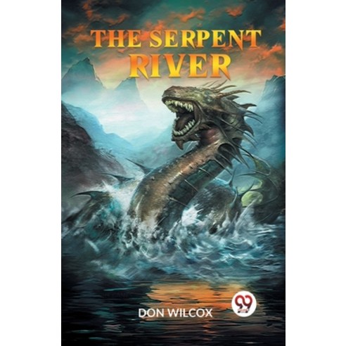 (영문도서) The Serpent River Paperback, Double 9 Books, English, 9789359324609