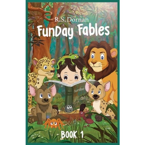 (영문도서) FunDay Fables: Book 1 Paperback, Sunrae & Kathy D, English, 9780990837442