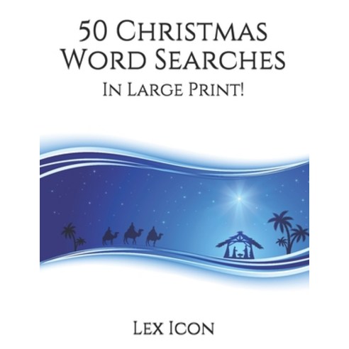 50 Christmas Word Searches: In Large Print! Paperback, Independently Published