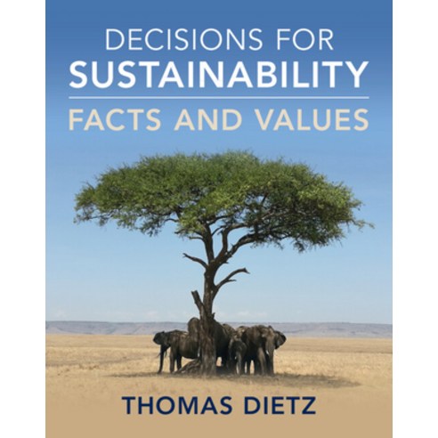 (영문도서) Decisions for Sustainability: Facts and Values Hardcover, Cambridge University Press, English, 9781009169417