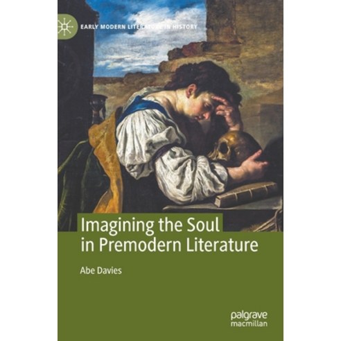 (영문도서) Imagining the Soul in Premodern Literature Hardcover, Palgrave MacMillan, English, 9783030663322