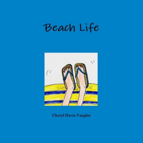 (영문도서) Beach Life Paperback, Lulu.com, English, 9781312587380