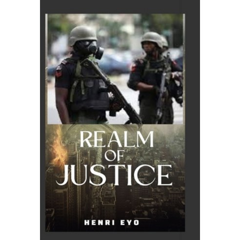(영문도서) Realm of Justice Paperback, Independently Published, English, 9798840420966