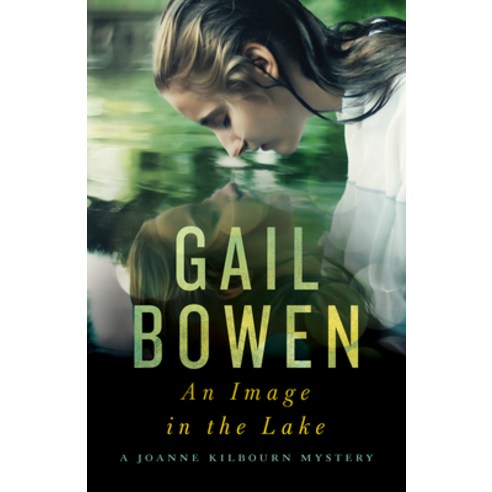 (영문도서) An Image in the Lake: A Joanne Kilbourn Mystery Paperback, ECW Press, English, 9781770416789