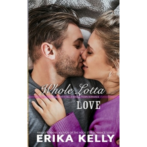 Whole Lotta Love Paperback, Ek Publishing, LLC, English, 9780999258552