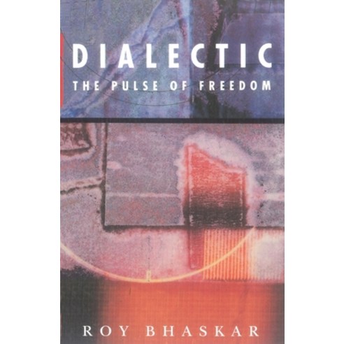 (영문도서) Dialectic: The Pulse of Freedom Paperback, Verso, English, 9780860915836