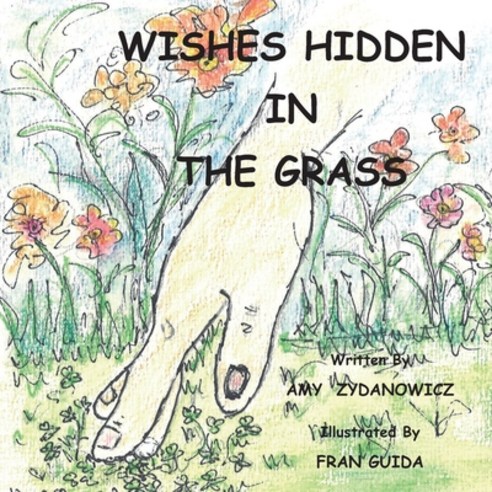 Wishes Hidden in the Grass Paperback, Amity Publications