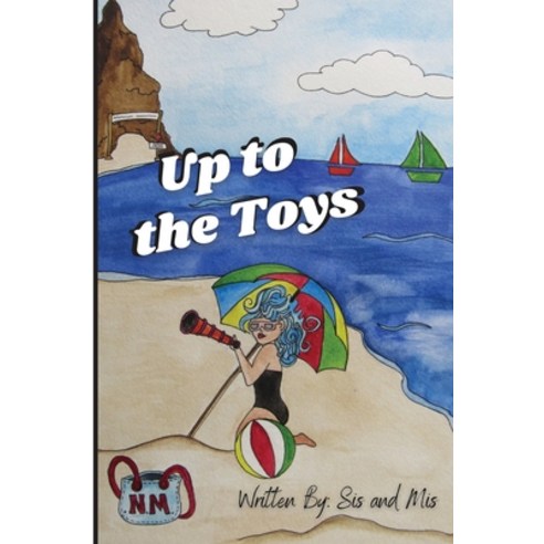 (영문도서) Up to the Toys Paperback, English, 9781087993164