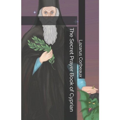 The Secret Prayer Book of Cyprian Paperback, Independently Published