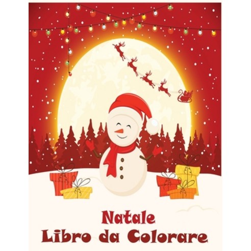 Natale Libro da Colorare: Buon Natale/Natale da Colorare con il Libro di  Attivi